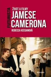 Kniha Futurista Život a filmy Jamese Camerona