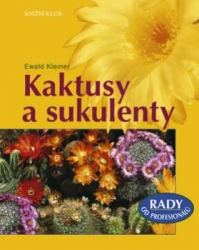 Kniha Kaktusy a sukulenty