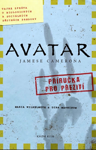 Kniha Avatar Jamese Camerona Příručka pro přežití