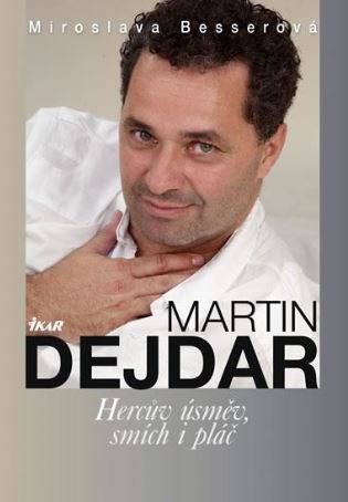 Kniha Martin Dejdar - Hercův úsměv, smích i pláč